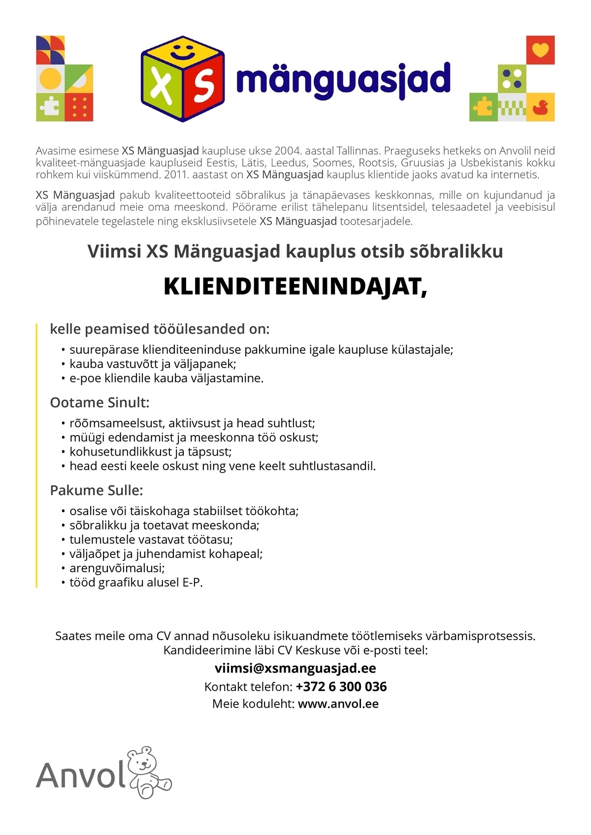 Anvol OÜ XS Mänguasjad Viimsi Keskuses otsib klienditeenindajat