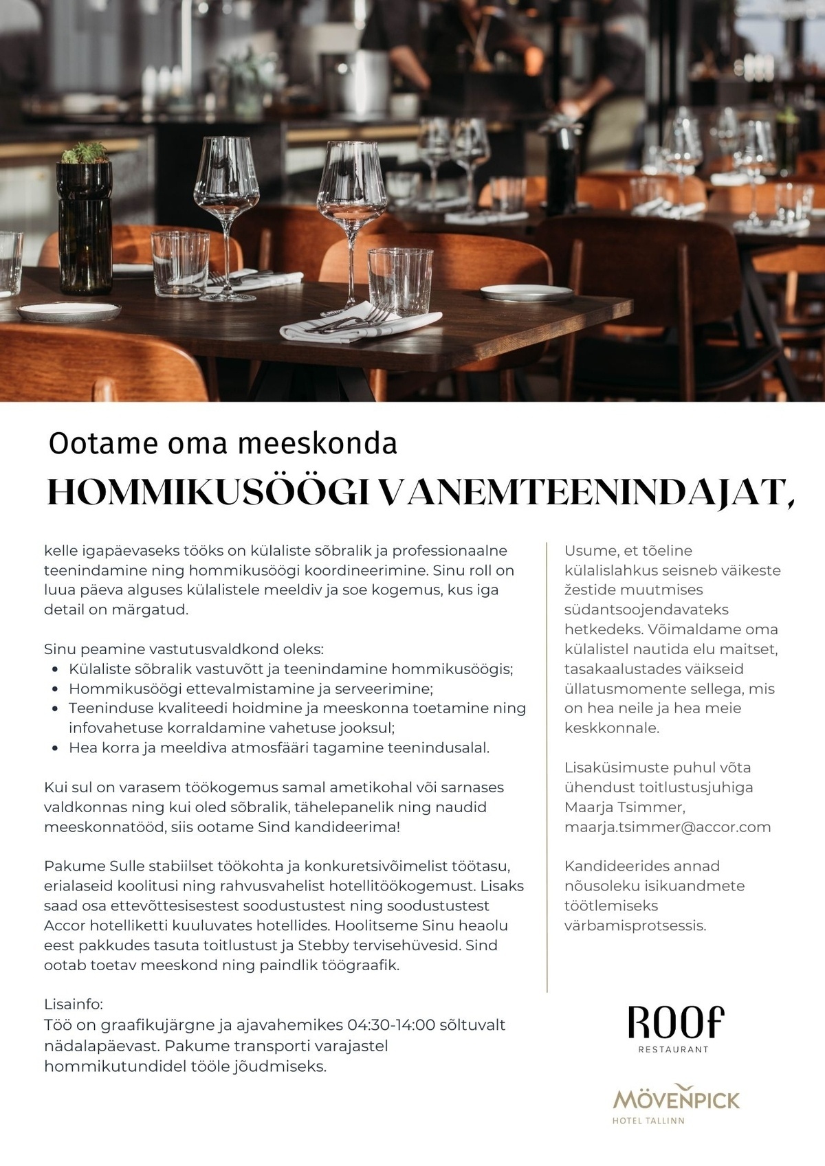 Duco MP OÜ Hommikusöögi vanemteenindaja - liitu Mövenpick Hotel Tallinn meeskonnaga!