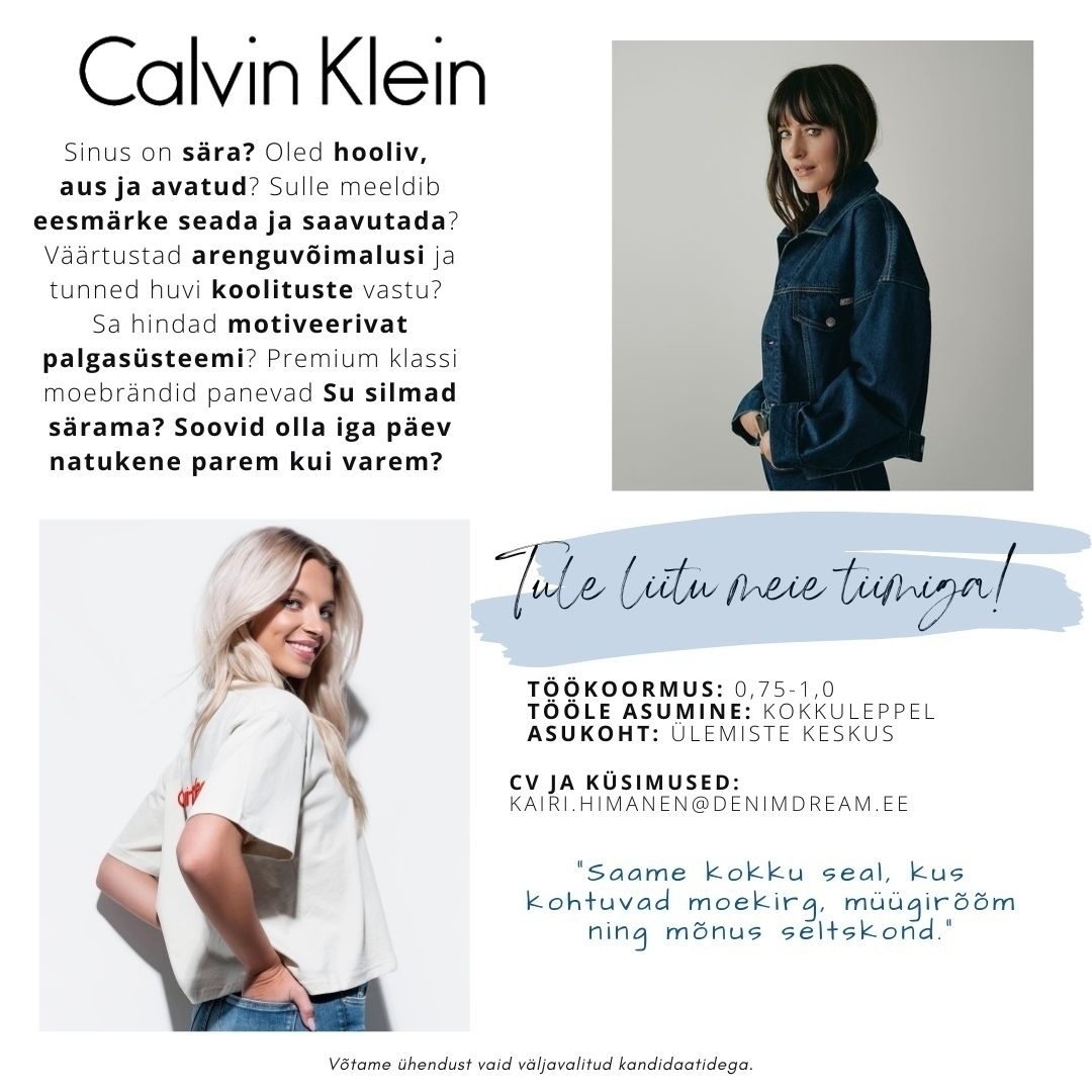 Põldma Kaubanduse AS Tule liitu Calvin Klein tiimiga Ülemiste keskuses!
