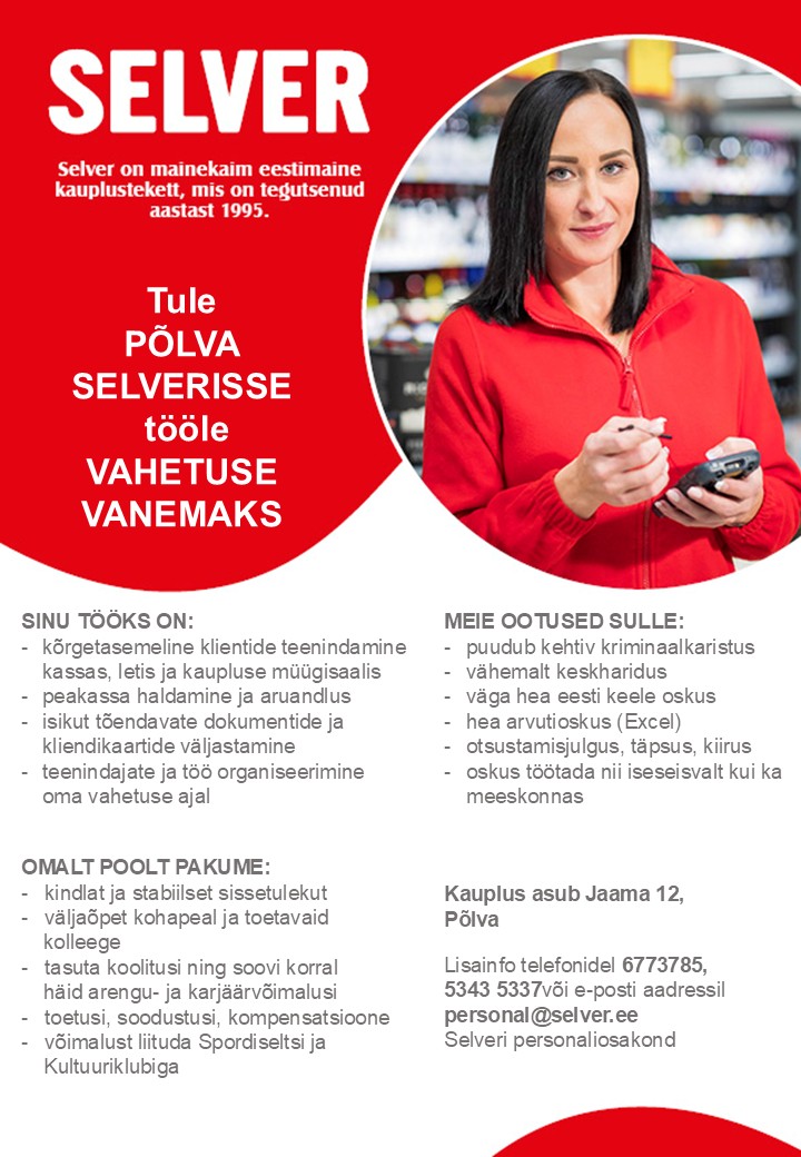 Selver Vahetuse vanem (teenindus) Põlva Selveris