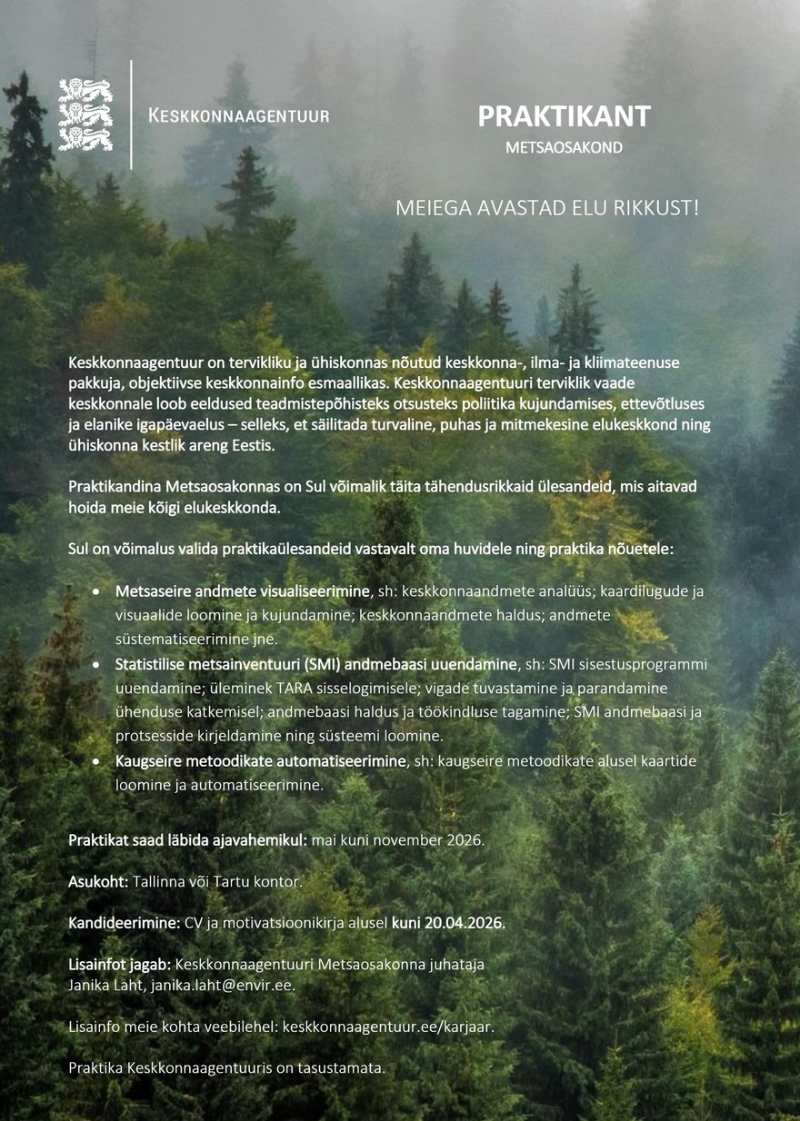 Keskkonnaagentuur PRAKTIKANT (Metsaosakond, IT)