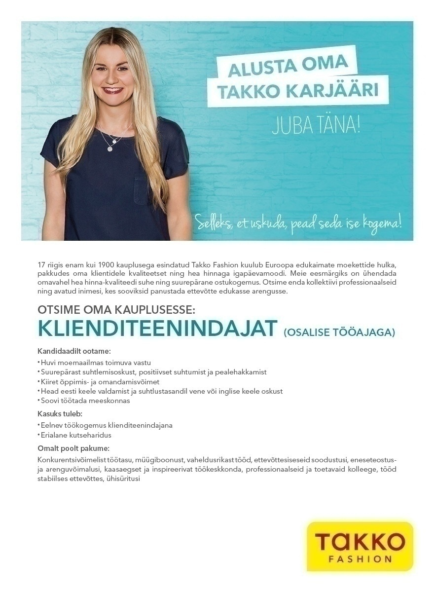 TAKKO FASHION Klienditeenindaja Pärnu Kaubamajaka Takkosse (vanemapuhkuse perioodiks, osalise töökoormusega)