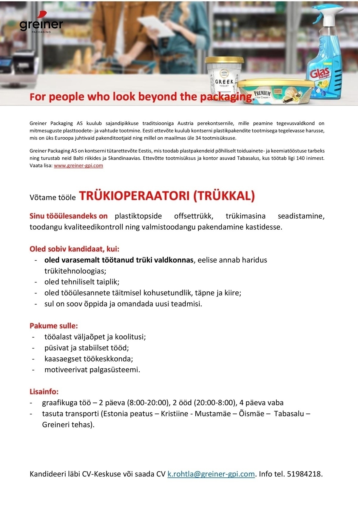 Greiner Packaging AS TRÜKIOPERAATOR (TRÜKKAL)