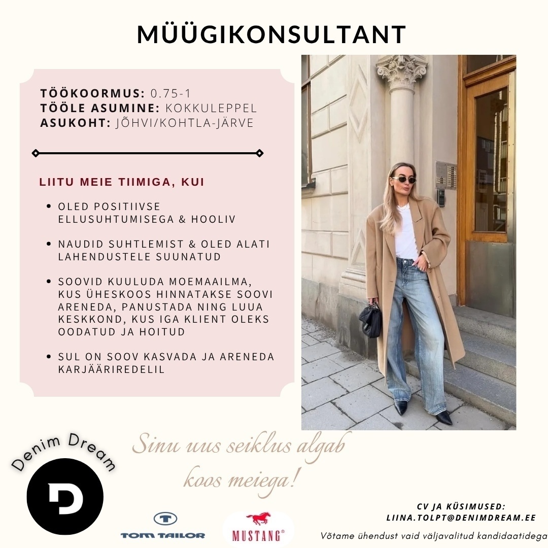 Põldma Kaubanduse AS Tule liitu meie Jõhvi/Kohtla-Järve Denim Dreami keti kauplustega!