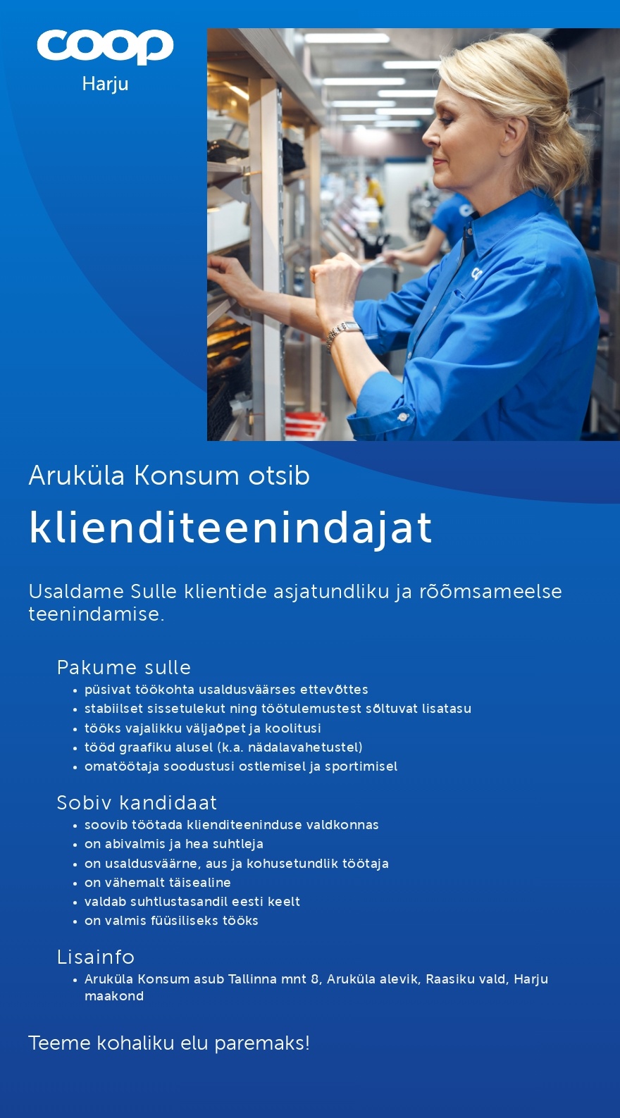 Harju Tarbijate Ühistu Klienditeenindaja Aruküla Konsumisse (Aruküla alevik, Raasiku vald) (Coop Harju)