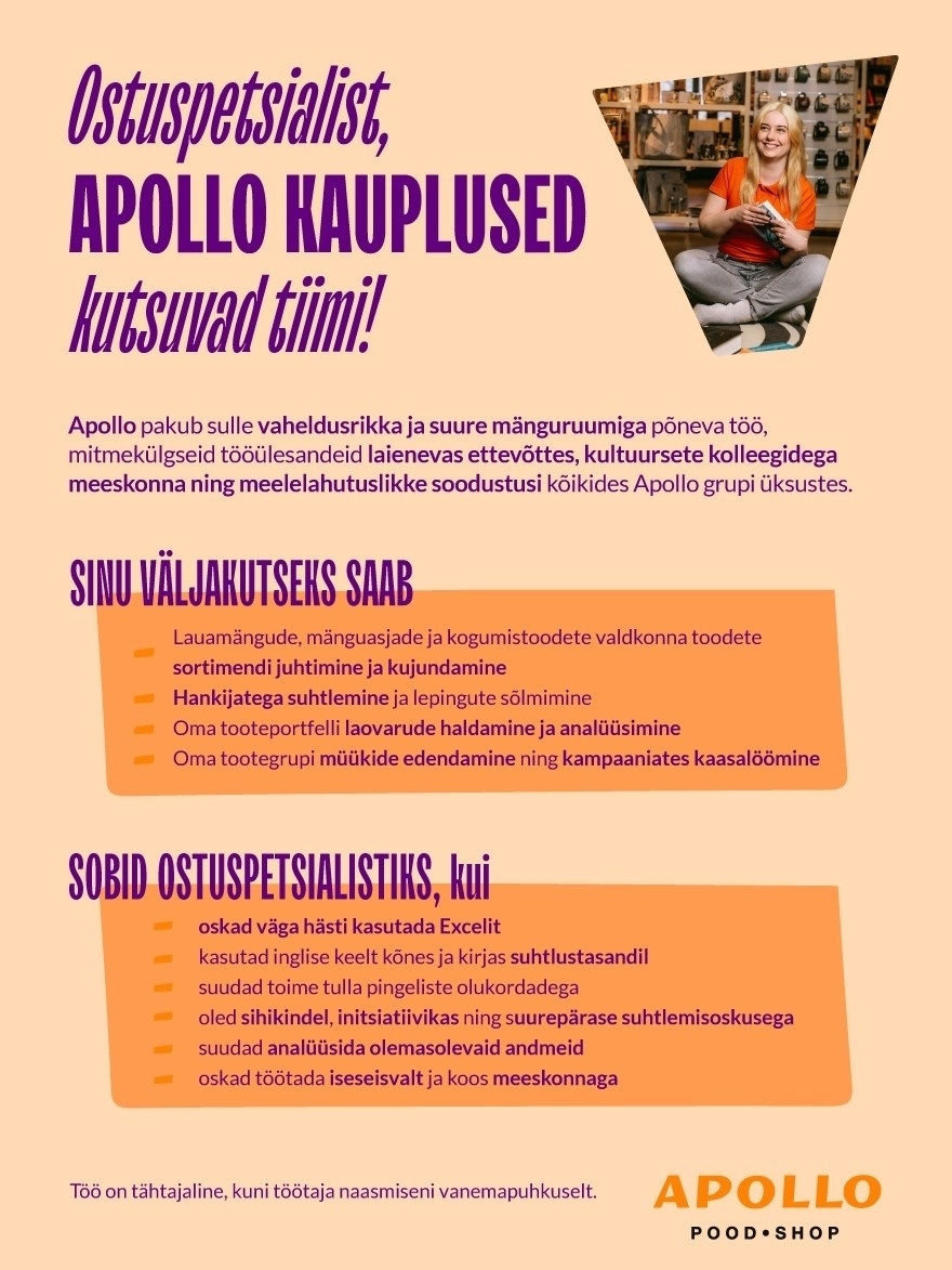 Apollo Kauplused OÜ Apollo otsib oma tiimi mängude ostuspetsialisti! (tähtajaline tööleping)