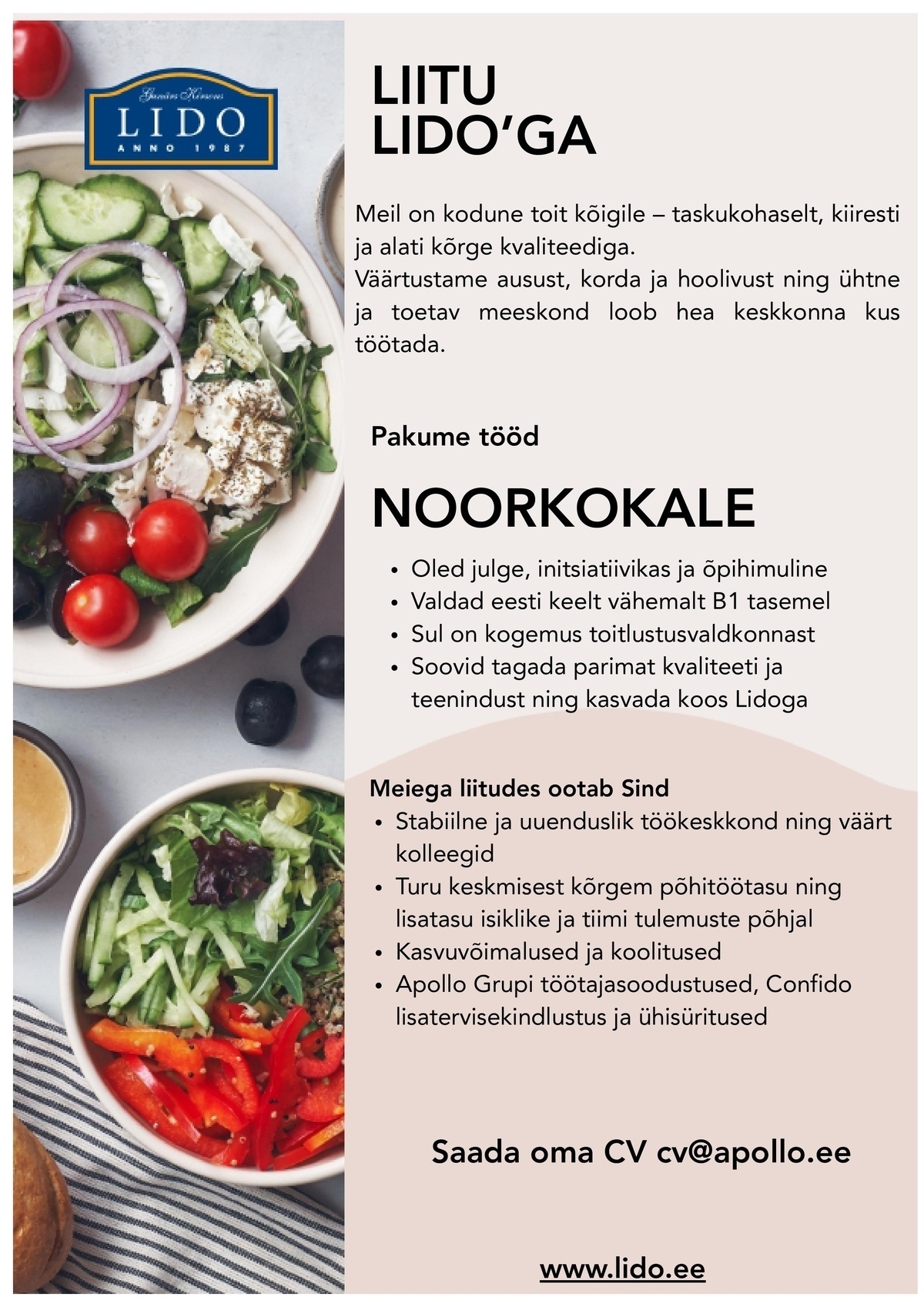 Lido Eesti OÜ LIDO Ülemiste otsib oma tiimi täiskoormusega NOORKOKKA! (väljaõpe kohapeal)