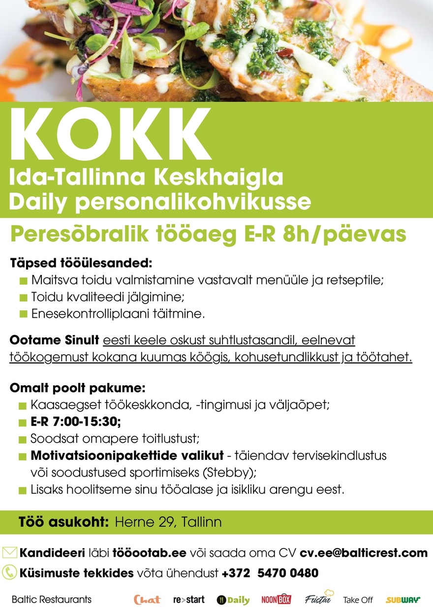 Baltic Restaurants Estonia AS KOKK Ida-Tallinna Keskhaigla Daily personalikohvikusse!