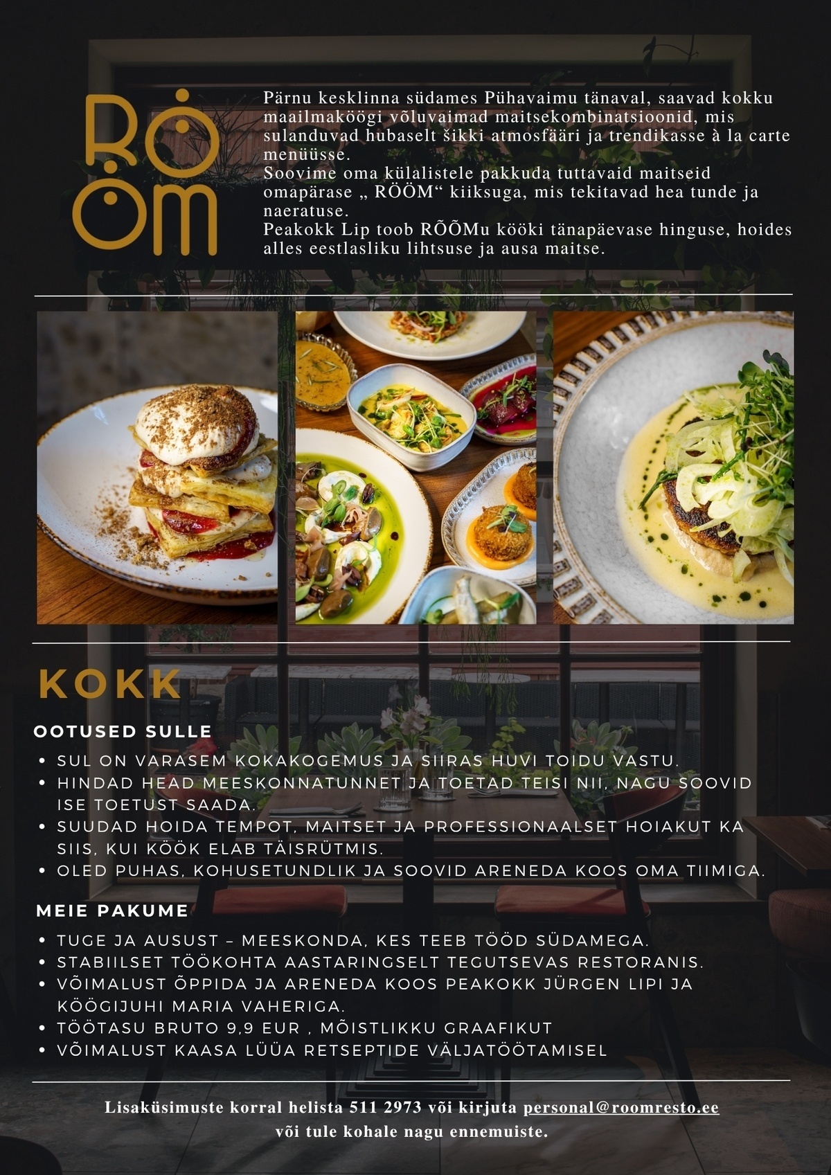 Rööm Kohvikud OÜ RÖÖM RESTORAN KOKK