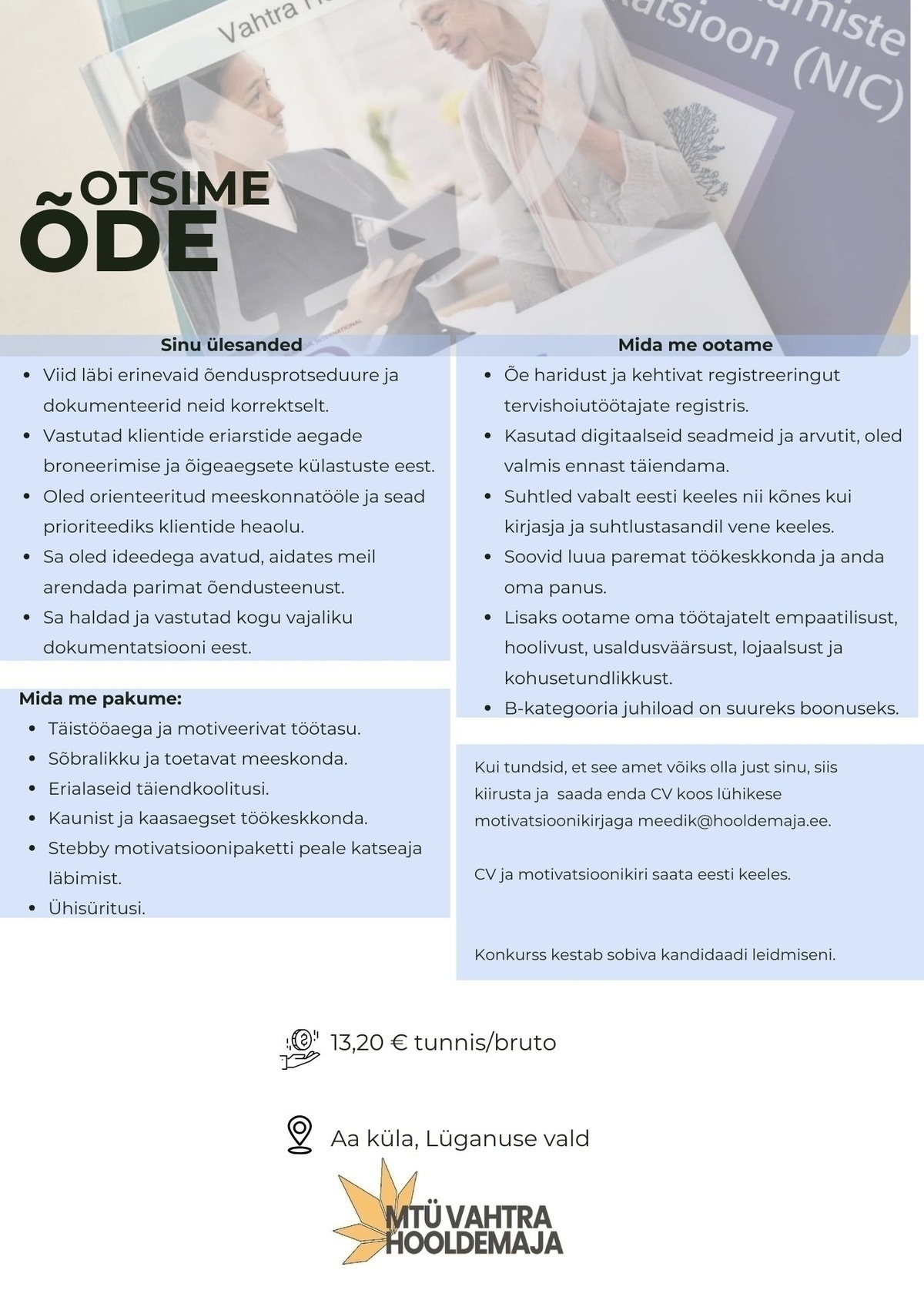 VAHTRA HOOLDEMAJA MTÜ Õde