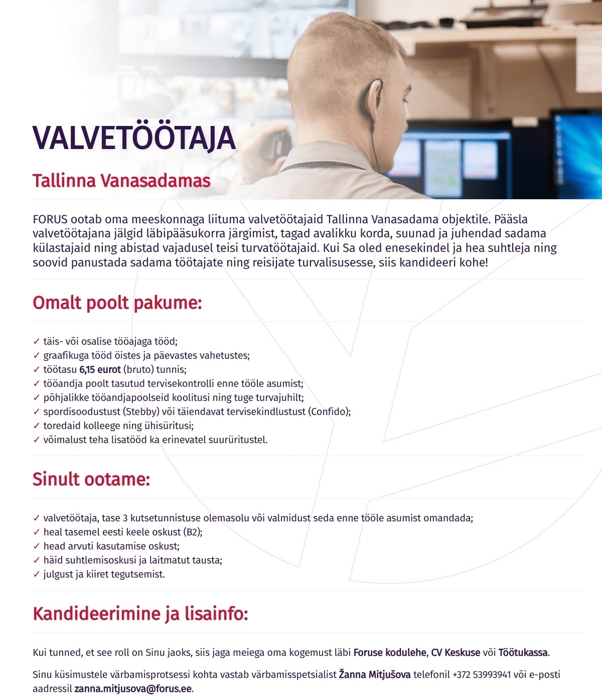 Forus Security AS Valvetöötaja Tallinna Vanasadamas