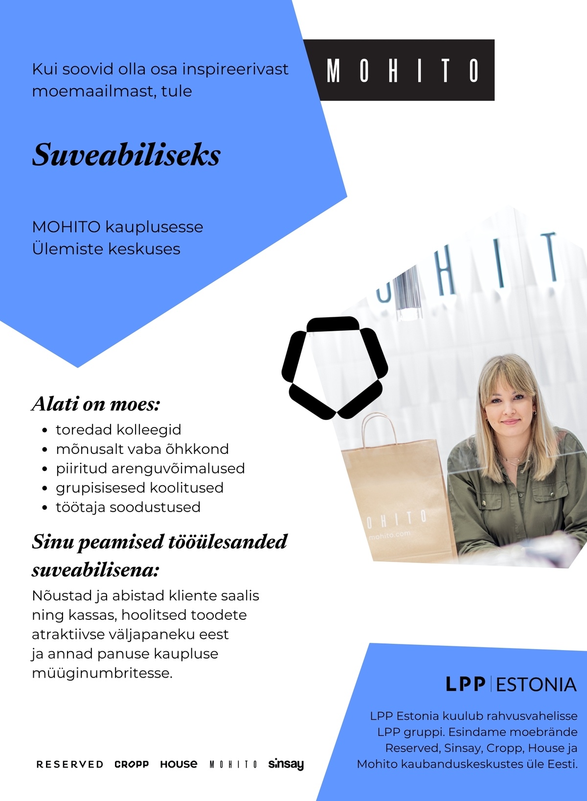 LPP Estonia OÜ Suveabiline MOHITO kauplusesse Ülemiste keskuses!