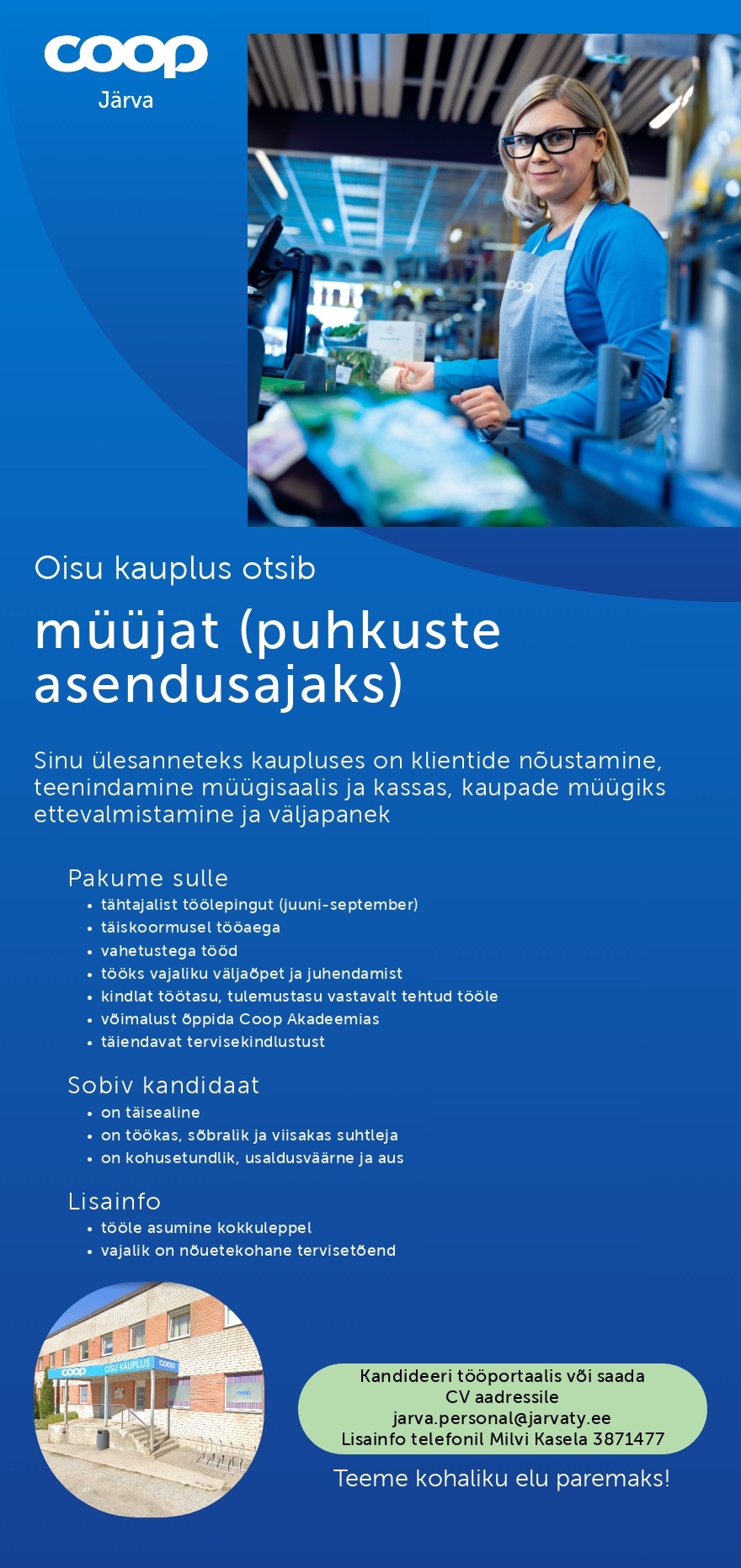 Coop Järva MÜÜJA (tähtajaliselt puhkuste asendusajaks) Oisu Kauplus (Coop Järva)