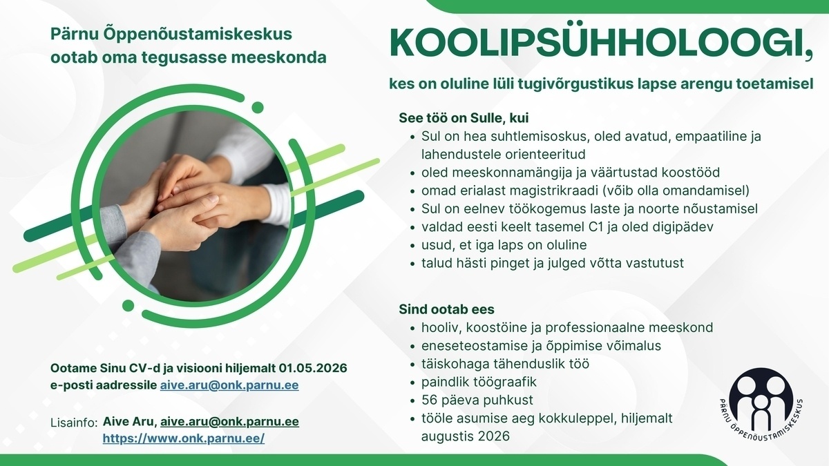 PÄRNU ÕPPENÕUSTAMISKESKUS Koolipsühholoog
