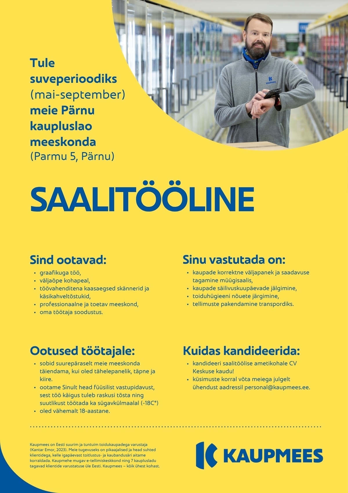 Kaupmees & KO AS Saalitööline suveperioodiks Pärnu kaupluslattu