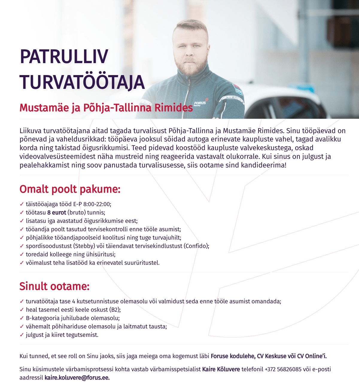Forus Security AS Patrulliv turvatöötaja Mustamäe ja Põhja-Tallinna Rimides