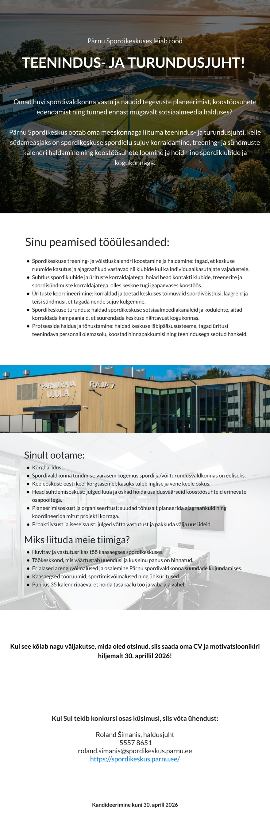 Pärnu Linnavalitsus Pärnu Spordikeskuse teenindus- ja turundusjuht