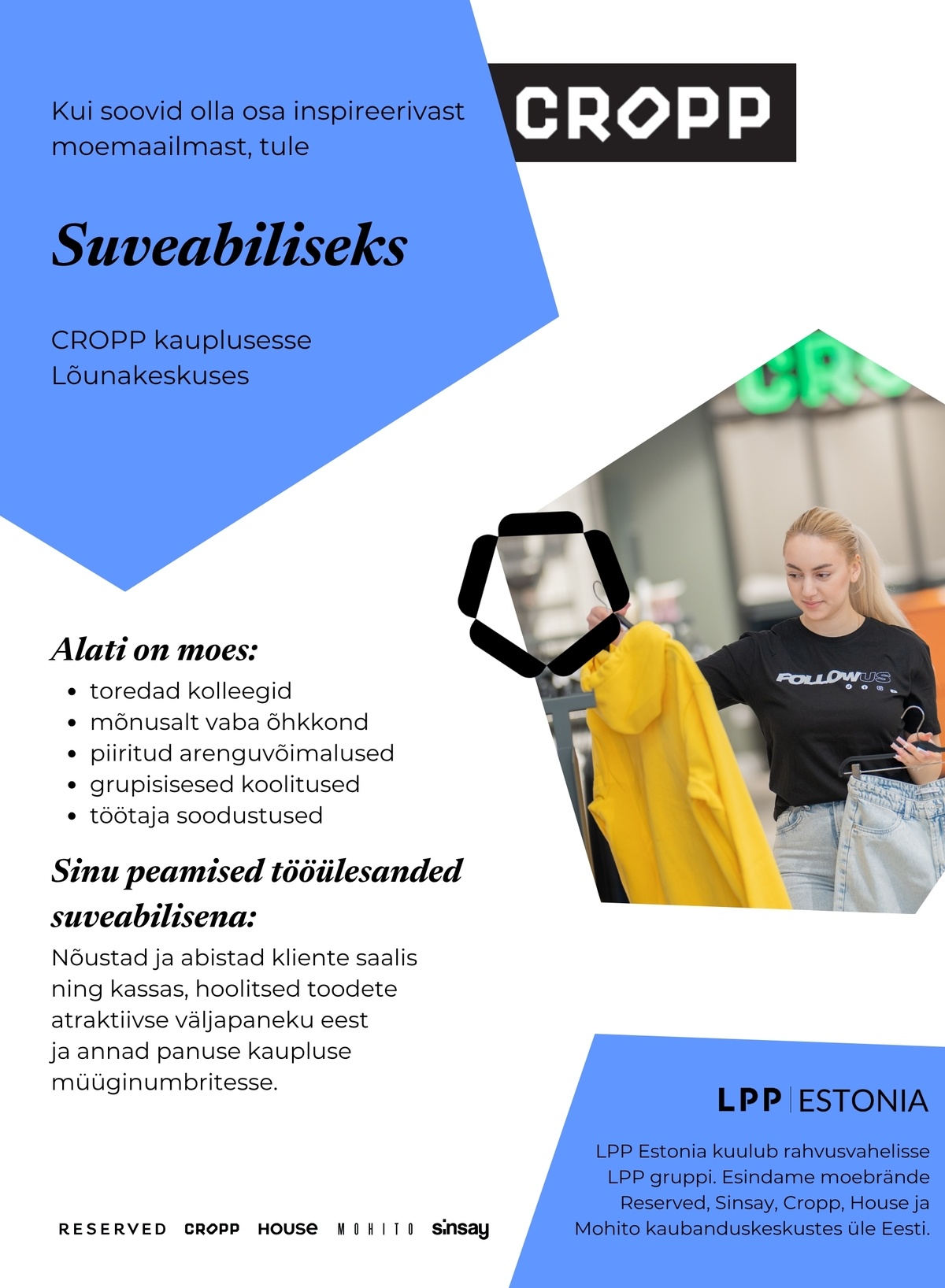 LPP Estonia OÜ Suveabiline CROPP kauplusesse Lõunakeskuses!