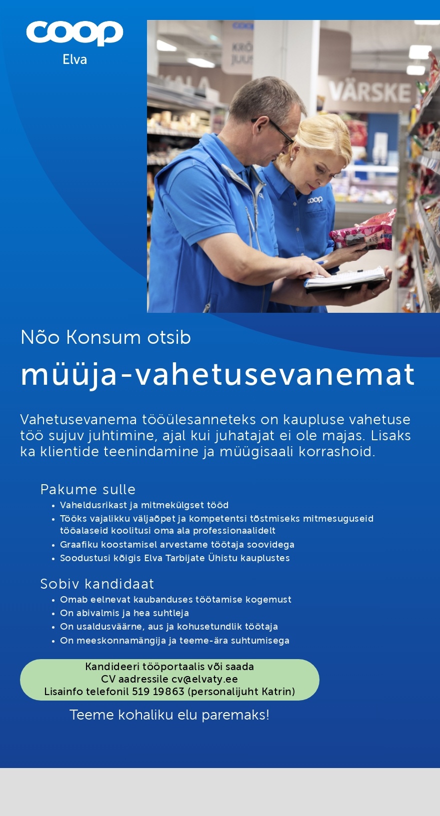 Elva Tarbijate Ühistu Müüja-vahetusevanem Nõo Konsumis