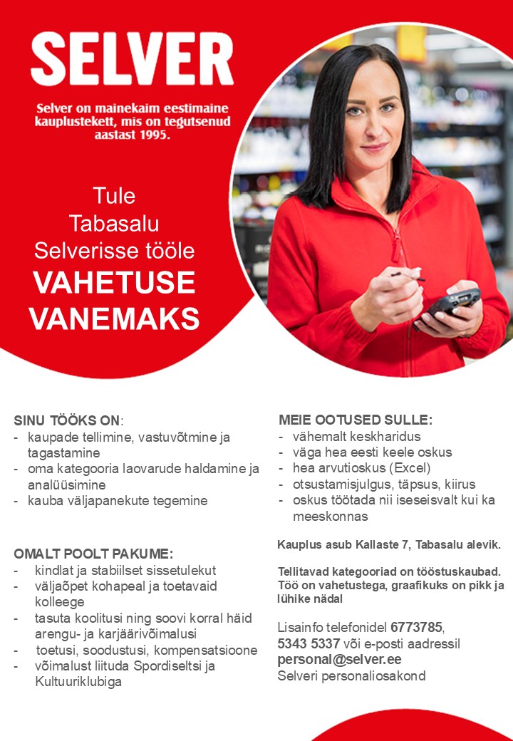 Selver Vahetuse vanem (tellija) Tabasalu Selveris
