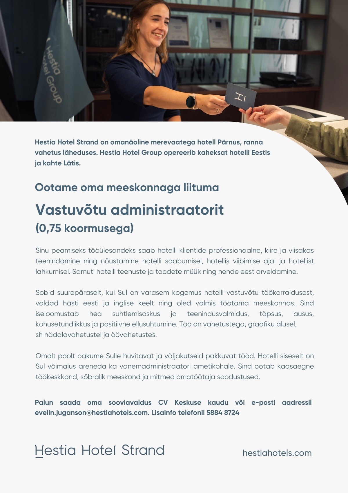 Hestia Hotel Strand Vastuvõtu administraator (0,75 koormusega)
