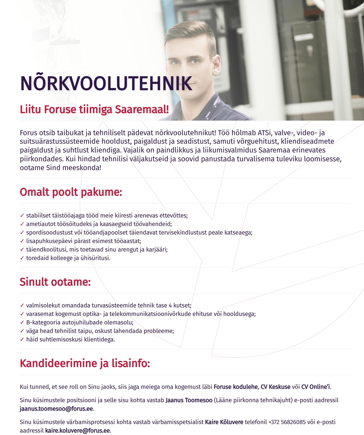 Forus Security AS Nõrkvoolutehnik Saaremaal