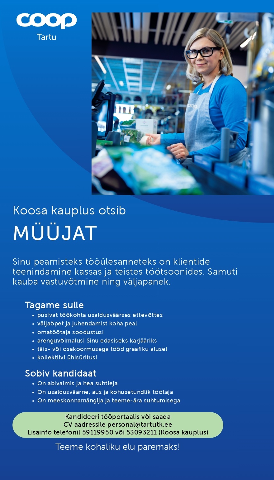 Tartu Tarbijate Kooperatiiv TÜH Müüja (Coop Tartu Koosa kauplus )