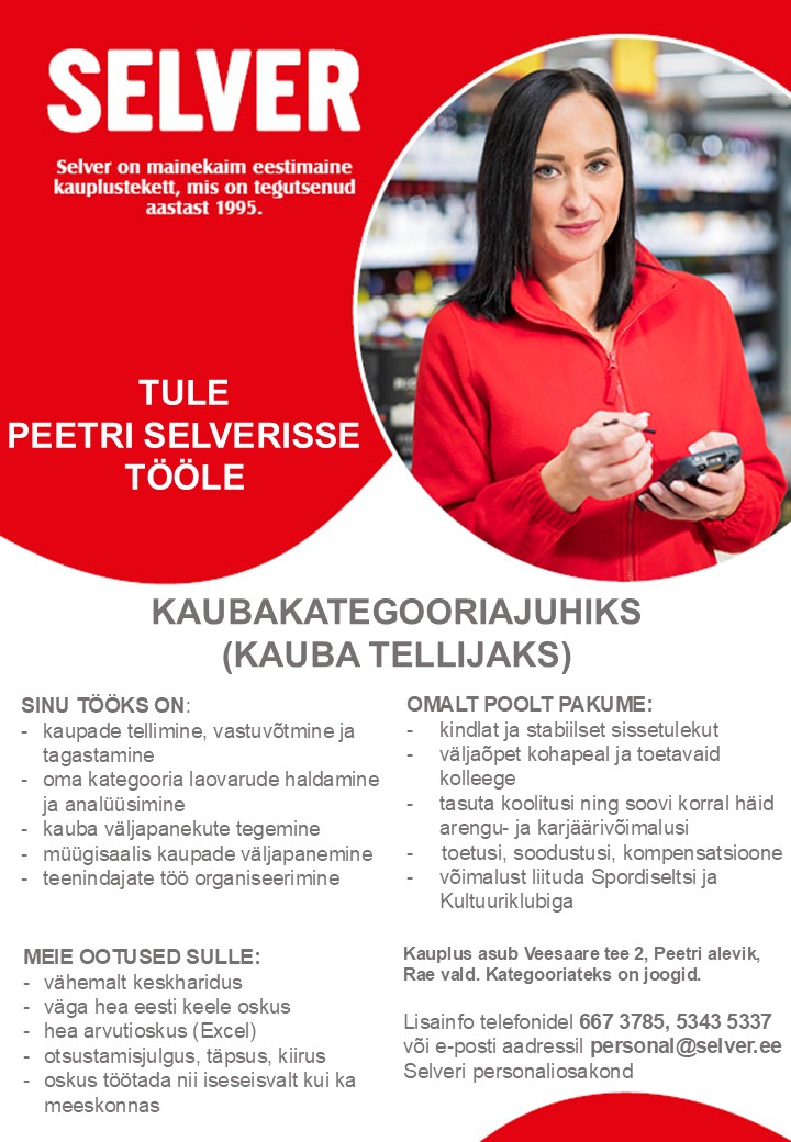 Selver Kaubakategooriajuht (kauba tellija) Peetri Selveris