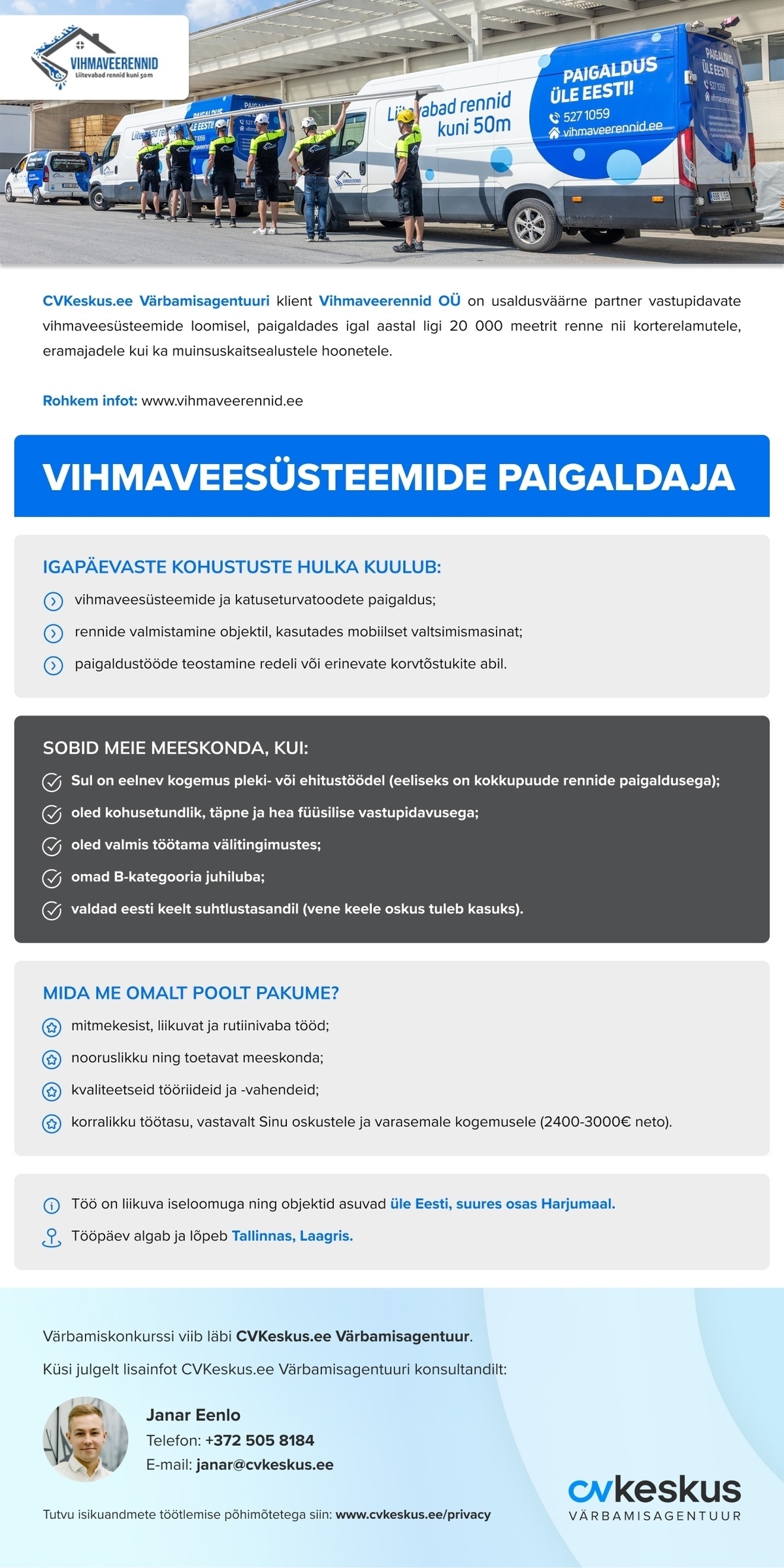 Vihmaveerennid OÜ VIHMAVEESÜSTEEMIDE PAIGALDAJA