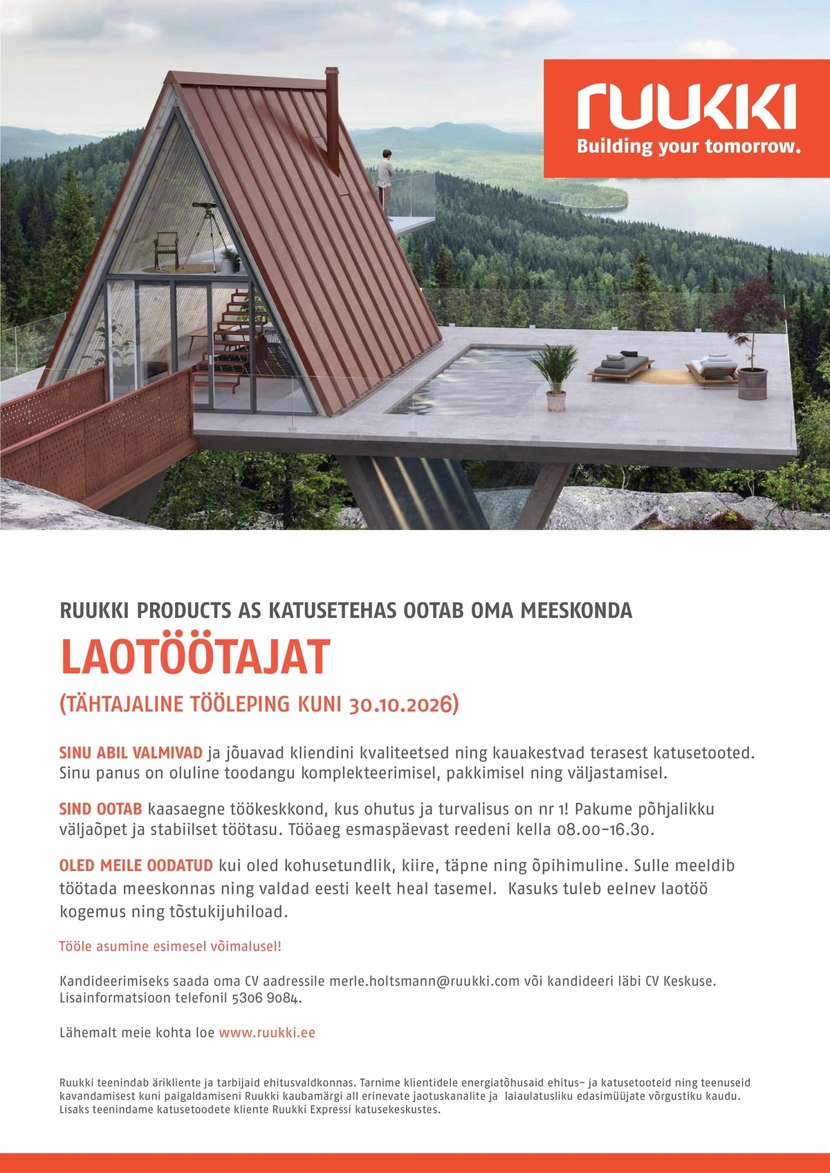 RUUKKI PRODUCTS AS Laotöötaja (tähtajaline tööleping kuni 30.10.2026)