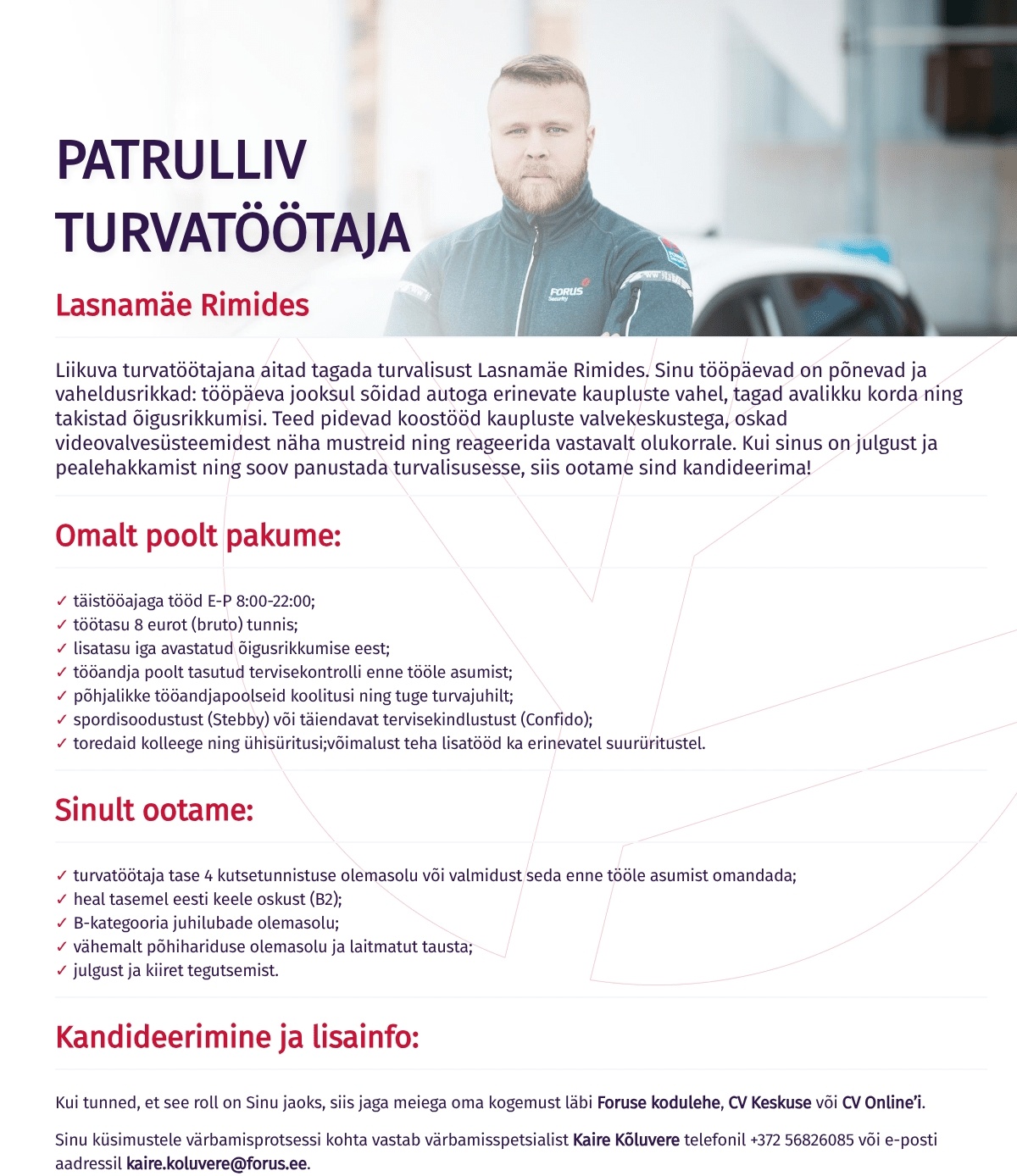Forus Security AS Patrulliv turvatöötaja Lasnamäe Rimides