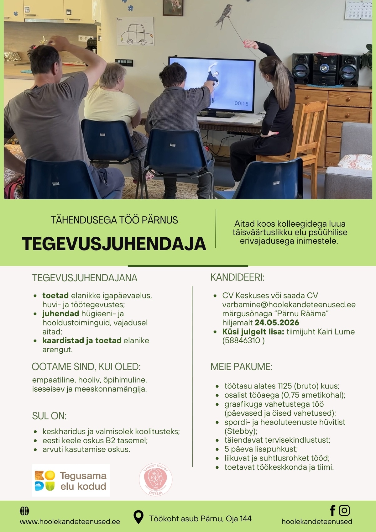 HOOLEKANDETEENUSED AS TÄHENDUSEGA TÖÖ tegevusjuhendajale Pärnus