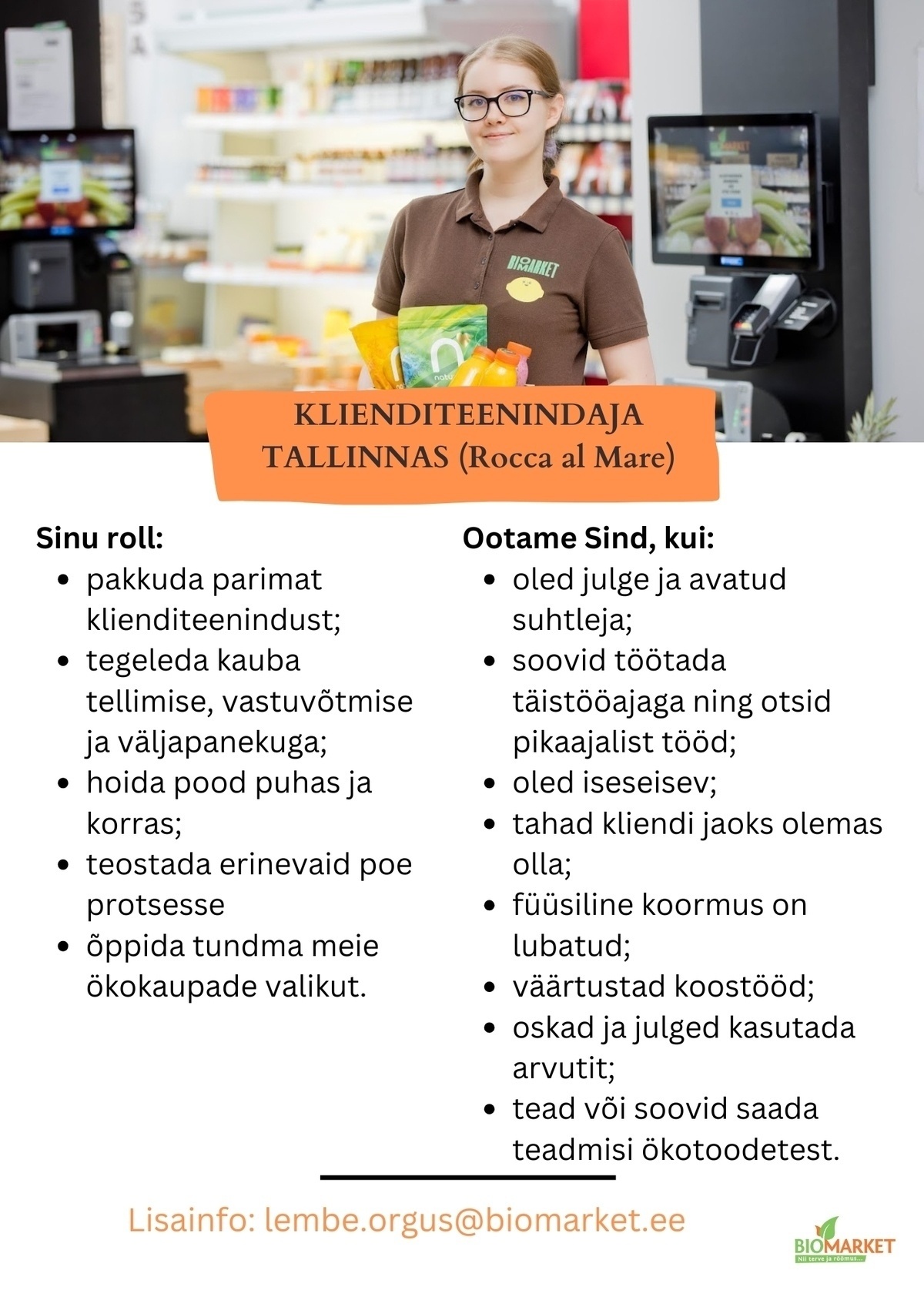 BIOMARKET OÜ Klienditeenindaja (Rocca al Mare)