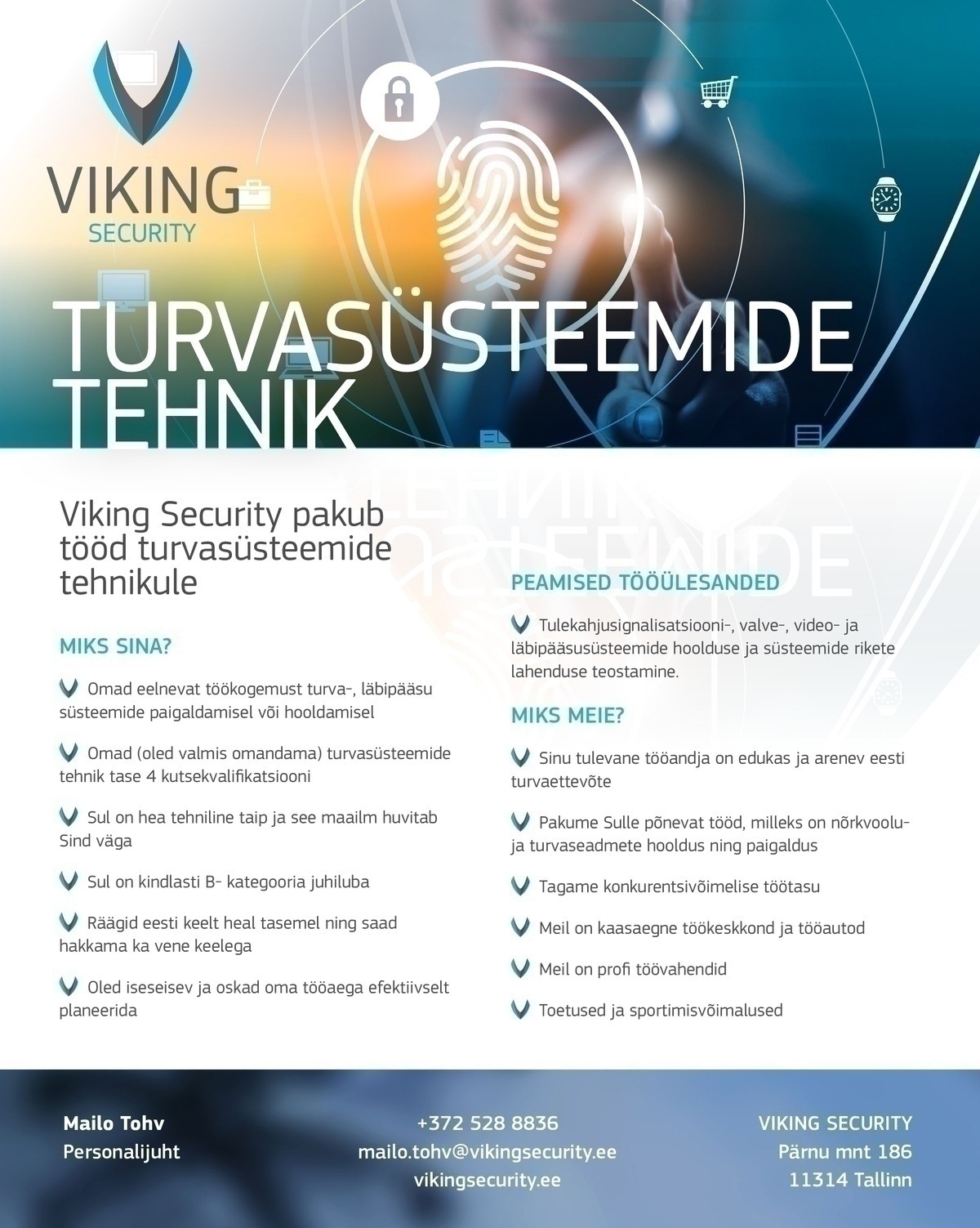 Viking Security AS Turvasüsteemide tehnik Põhja-Eestis