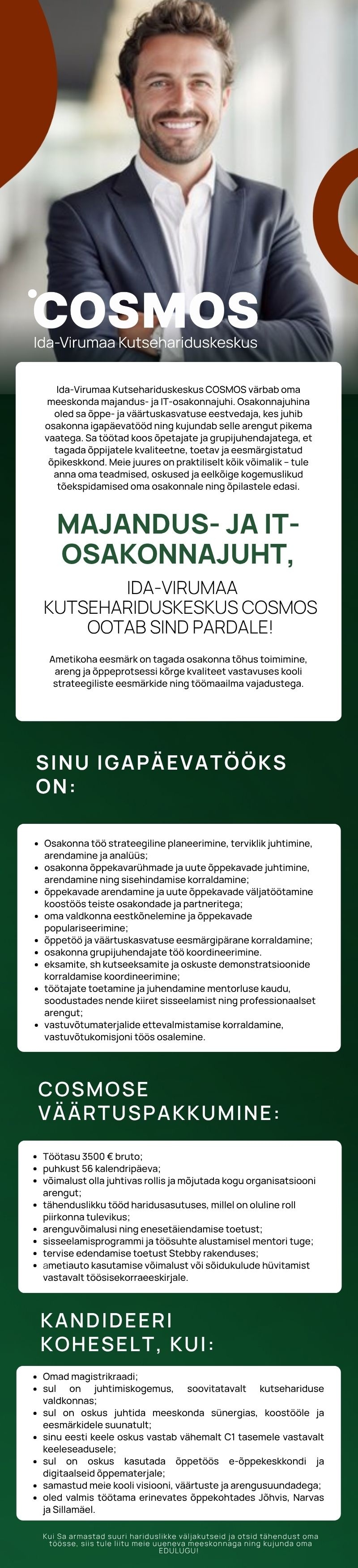 Ida-Virumaa Kutsehariduskeskus Majandus- ja IT- osakonnajuht, Ida-Virumaa Kutsehariduskeskus COSMOS ootab Sind pardale!