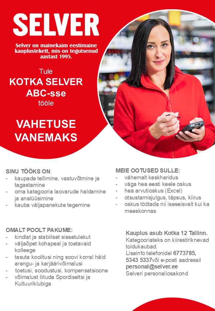 Selver Vahetuse vanem (tellija) Kotka Selver ABC-s