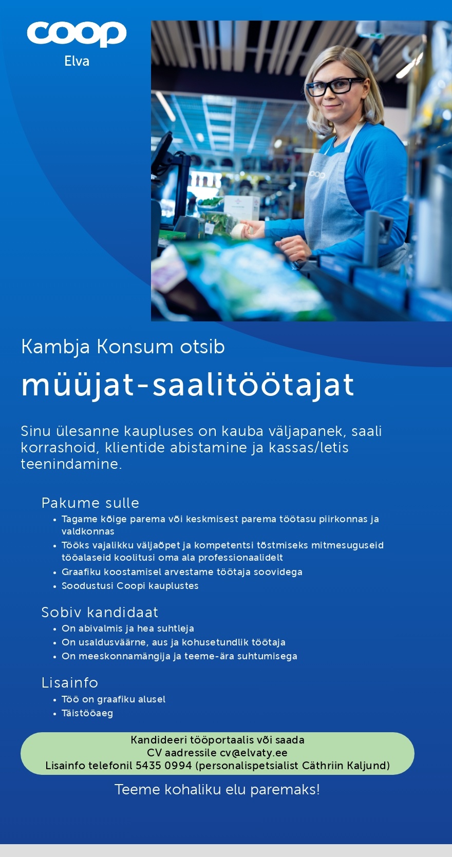 Elva Tarbijate Ühistu Müüja-saalitöötaja Kambja Konsumis