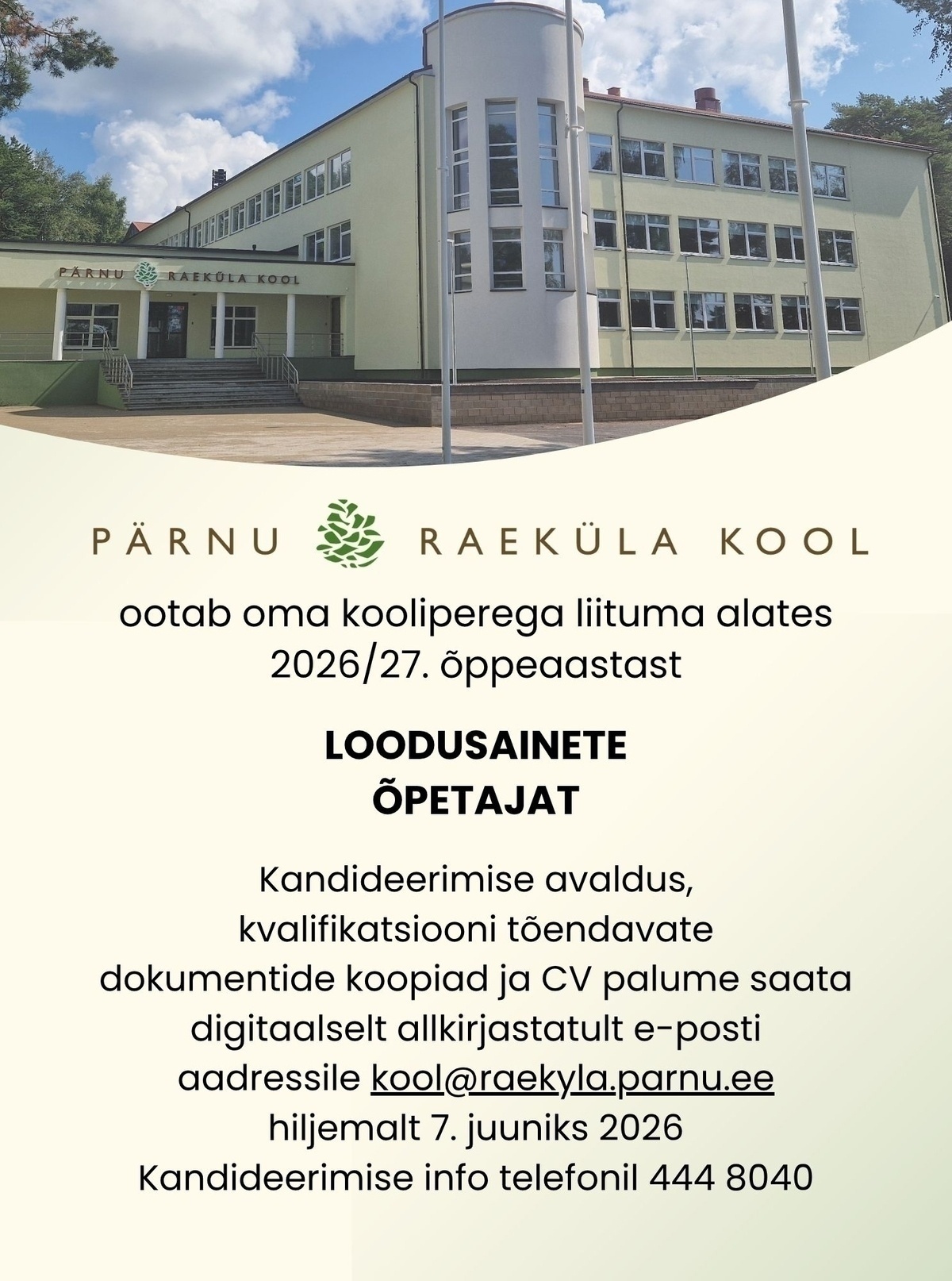 PÄRNU RAEKÜLA KOOL Loodusainete õpetaja