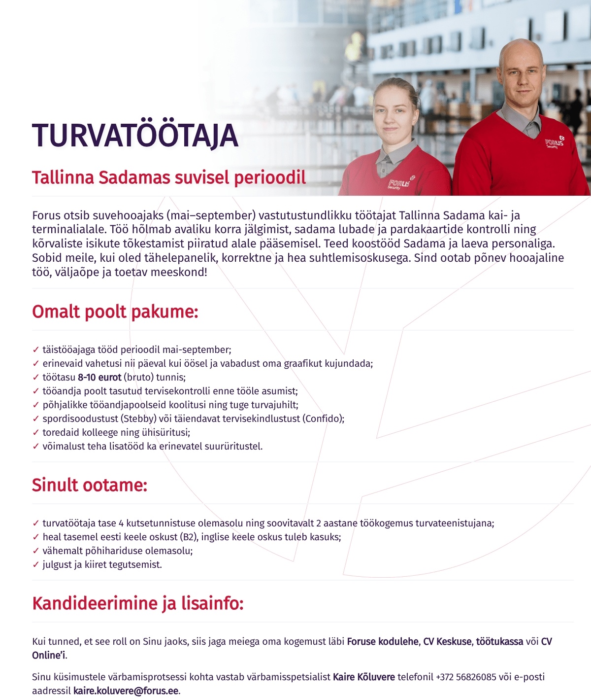 Forus Security AS Turvatöötaja Tallinna Sadamas suvisel perioodil
