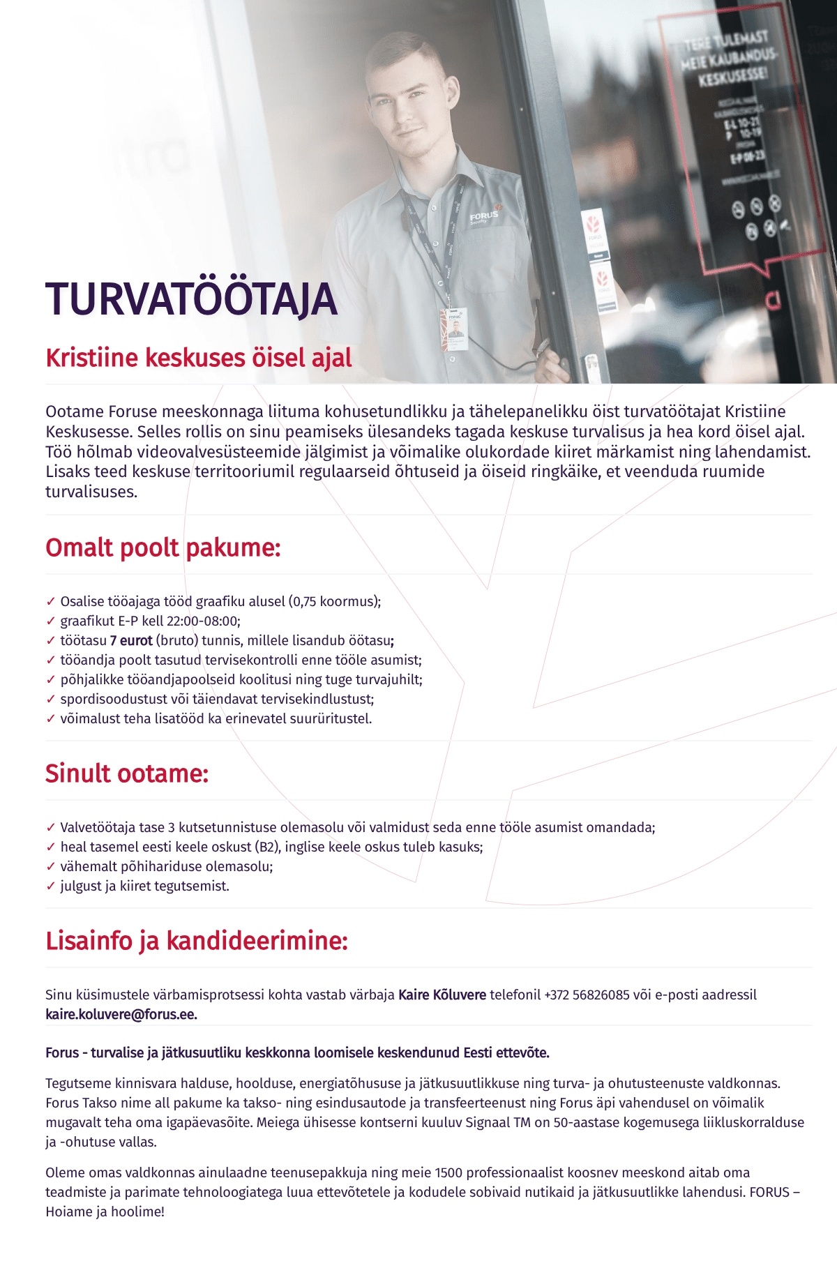 Forus Security AS Turvatöötaja Kristiine Keskuses öisel ajal