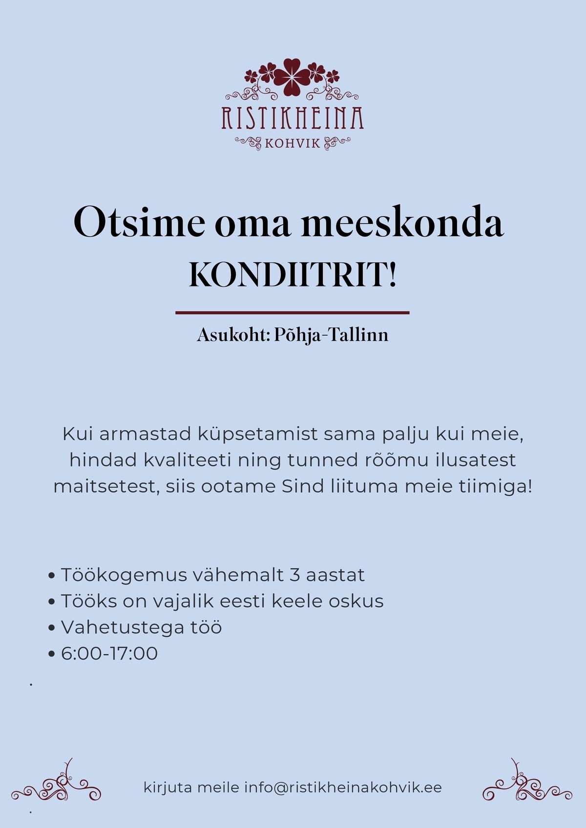 RISTIKHEINA KOHVIK OÜ Kogemustega kondiiter