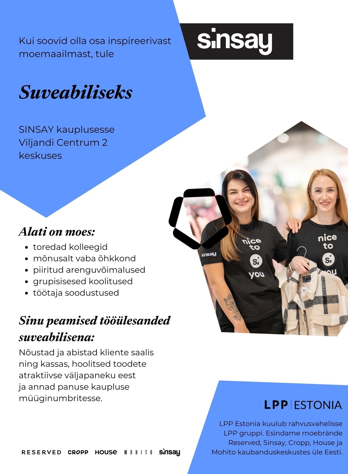 LPP Estonia OÜ Suveabiline SINSAY kauplusesse Viljandi Centrum 2 keskuses!