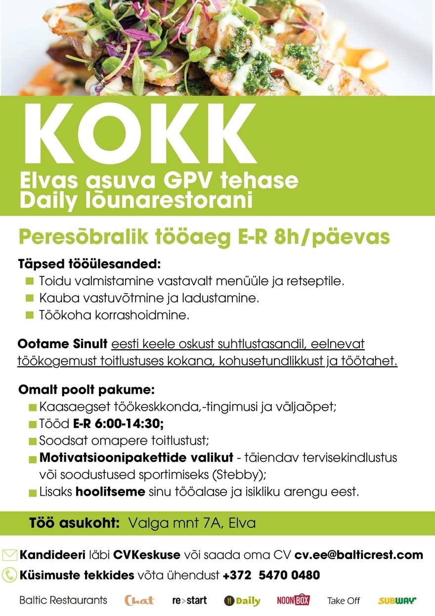 Baltic Restaurants Estonia AS Kokk Elva GPV Group tehase Daily lõunarestorani!