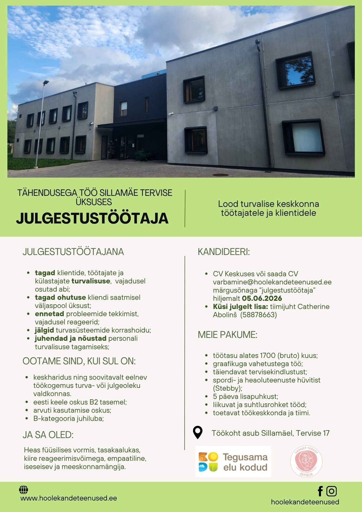 HOOLEKANDETEENUSED AS TÄHENDUSEGA TÖÖ julgestustöötaja Sillamäel