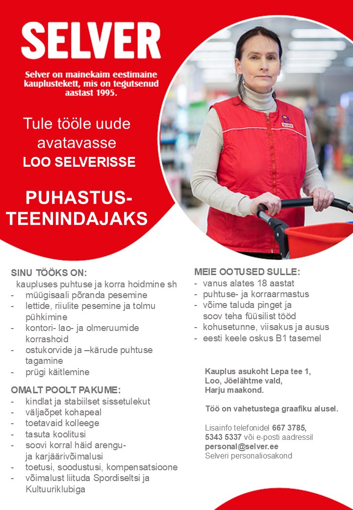 Selver Puhastusteenindaja uues avatavas Loo Selveris
