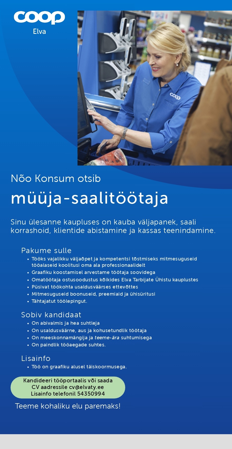 Elva Tarbijate Ühistu Müüja-saalitöötaja Nõo Konsumisse