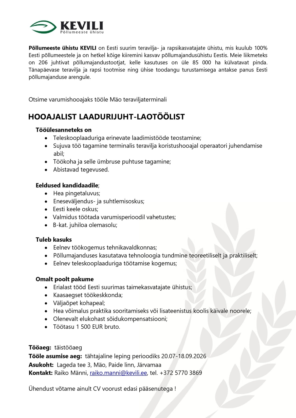 Põllumeeste ühistu KEVILI HOOAJALINE LAADURIJUHT-LAOTÖÖLINE