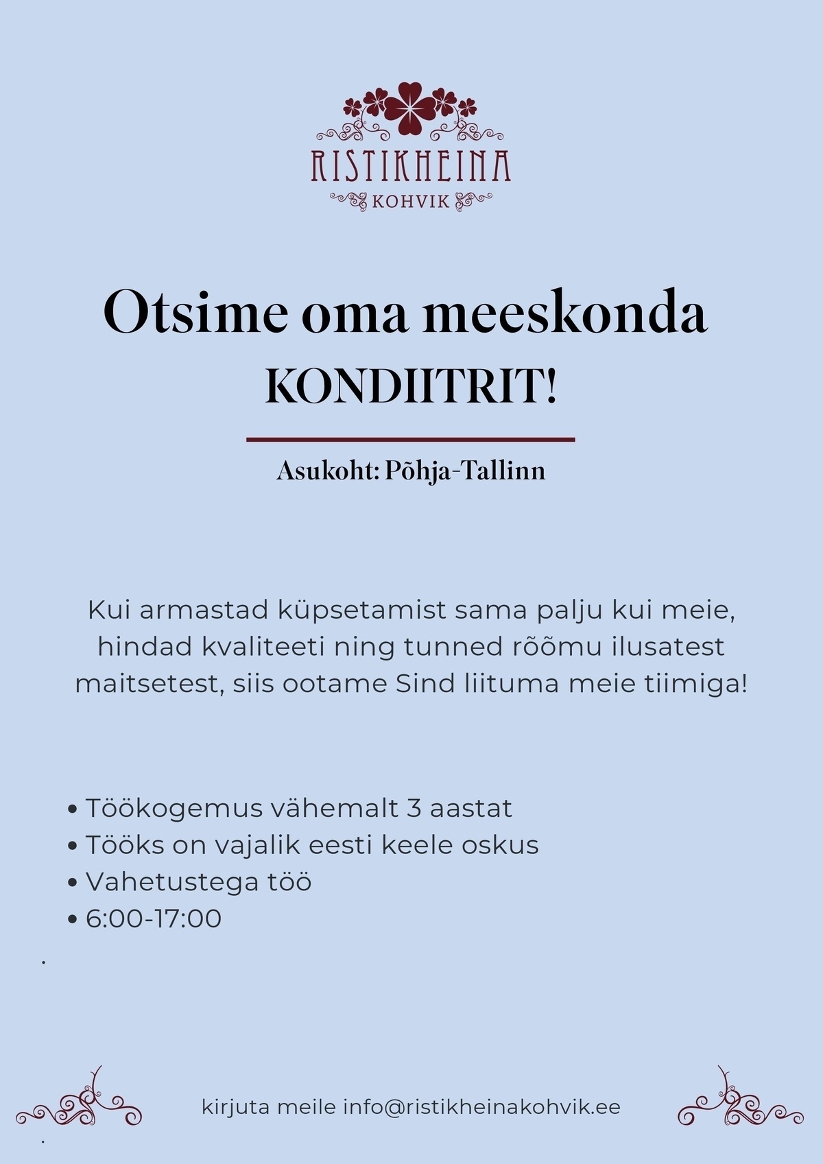 RISTIKHEINA KOHVIK OÜ Kogemustega kondiiter