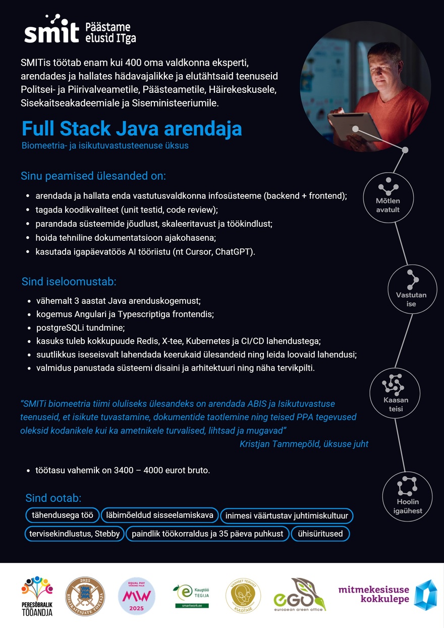 Siseministeeriumi infotehnoloogia- ja arenduskeskus Full Stack Java arendaja (biomeetria- ja isikutuvastusteenuse üksus)
