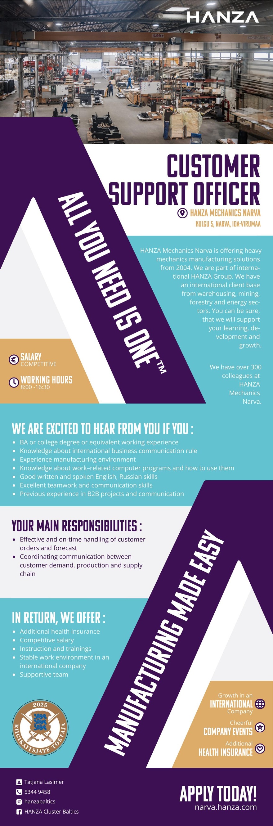 HANZA Mechanics Narva AS Customer Support Officer